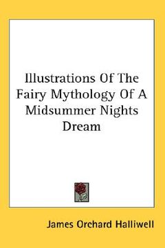 portada illustrations of the fairy mythology of a midsummer nights dream