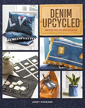 portada Denim Upcycled: Breathe new Life Into old Jeans (en Inglés)