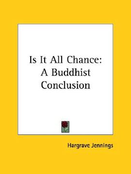 portada is it all chance: a buddhist conclusion
