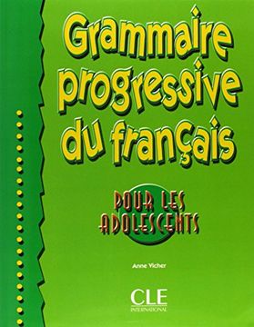 portada Grammaire Progressive du Francais Pour les Adolescents: Debutant (en Francés)
