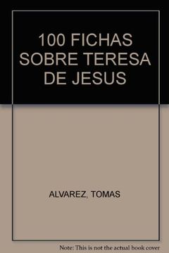 portada 100 fichas sobre Teresa de Jesús