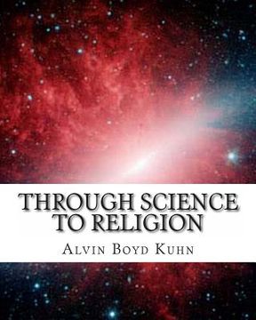 portada Through Science to Religion (en Inglés)