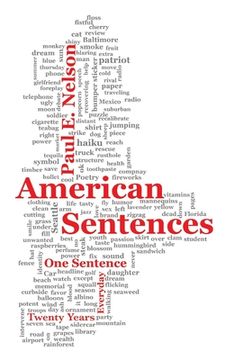 portada American Sentences: One Sentence, Every Day, Twenty Years (en Inglés)
