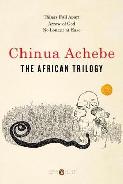 portada The African Trilogy: Things Fall Apart; Arrow of God; No Longer at Ease (in English)