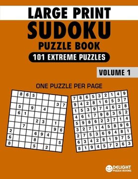 portada Large Print Sudoku Puzzle Book Extreme: 101 Extreme Sudoku Puzzles for Adults & Seniors to Improve Memory (en Inglés)