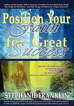 portada position your faith for great success (en Inglés)