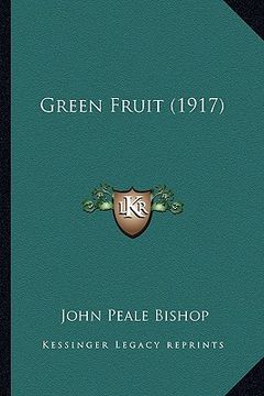 portada green fruit (1917) (in English)
