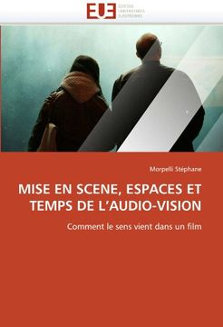 portada Mise En Scene, Espaces Et Temps de L'Audio-Vision