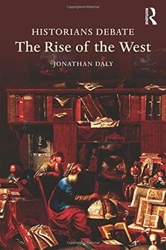 portada Historians Debate the Rise of the West (en Inglés)