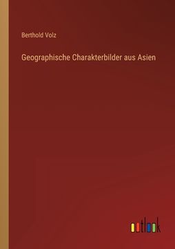 portada Geographische Charakterbilder aus Asien (in German)