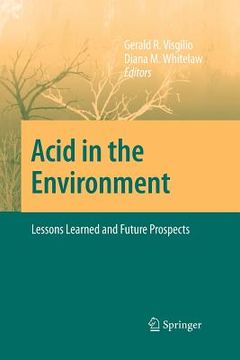 portada Acid in the Environment: Lessons Learned and Future Prospects (en Inglés)