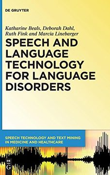 portada Speech and Language Technology for Language Disorders (Speech Technology and Text Mining in Medicine and Health Care) (in English)