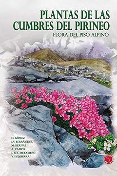 portada Plantas de las Cumbres del Pirineo. Flora del Piso Alpino (in Spanish)