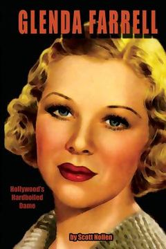 portada Glenda Farrell: Hollywood's Hardboiled Dame 