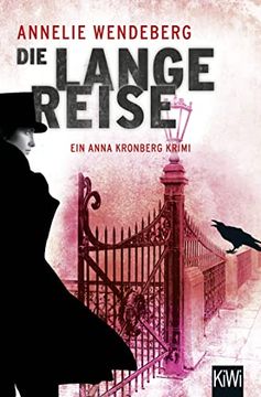 portada Die Lange Reise: Anna Kronbergs Dritter Fall (Kiwi) (in German)