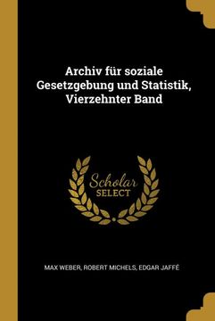 portada Archiv für Soziale Gesetzgebung und Statistik, Vierzehnter Band (en Alemán)