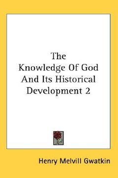 portada the knowledge of god and its historical development 2 (en Inglés)