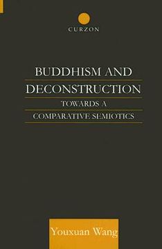 portada buddhism and deconstruction: towards a comparative semiotics