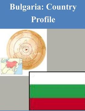 portada Bulgaria: Country Profile (en Inglés)