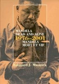 portada Mandela Dead and Alive, 1976-2001 =: MandéLa Mort et vif