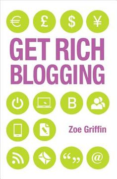 portada get rich blogging (in English)