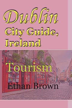 portada Dublin City Guide, Ireland (in English)