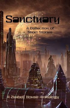 portada Sanctuary: A Zimbell House Anthology (in English)