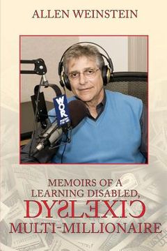 portada Memoirs Of A Learning Disabled, Dyslexic Multi-Millionaire (en Inglés)