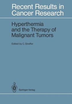 portada hyperthermia and the therapy of malignant tumors