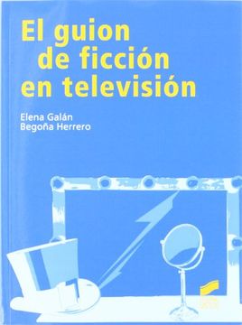 portada El Guión de Ficción en Televisión (in Spanish)