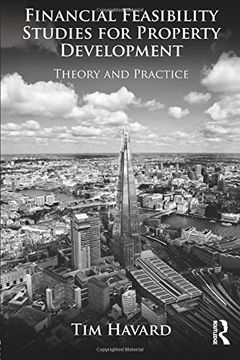 portada Financial Feasibility Studies for Property Development: Theory and Practice (en Inglés)