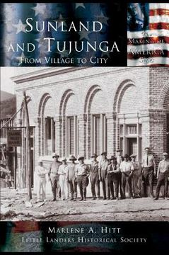 portada Sunland and Tujunga: From Village to City (en Inglés)