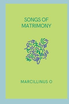 portada Songs of Matrimony (en Inglés)