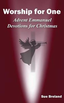 portada Worship for One: Advent Emmanuel: Devotions for Christmas (en Inglés)