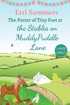 portada The Patter of Tiny Feet at The Stables on Muddypuddle Lane (in English)