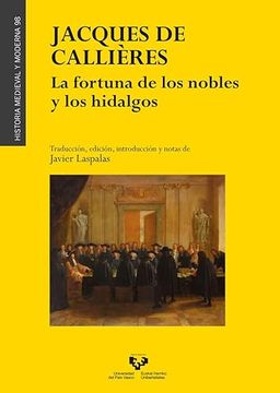 portada Jacques de Callières. La Fortuna de los Nobles y los Hidalgos