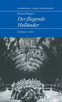 portada Richard Wagner: Der Fliegende Holländer Hardback (Cambridge Opera Handbooks) (en Inglés)