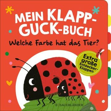 portada Mein Klapp-Guck-Buch: Welche Farbe hat das Tier? (en Alemán)
