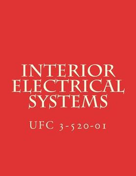 portada Interior Electrical Systems: Unified Facility Criteria UFC 3-520-01