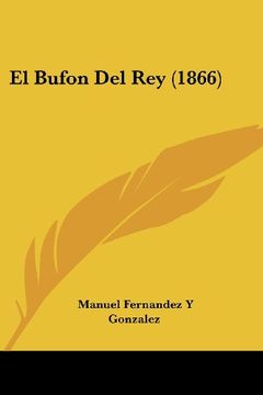 portada El Bufon del rey (1866) (in Spanish)