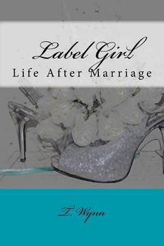 portada Label Girl (Life After Marriage) (en Inglés)
