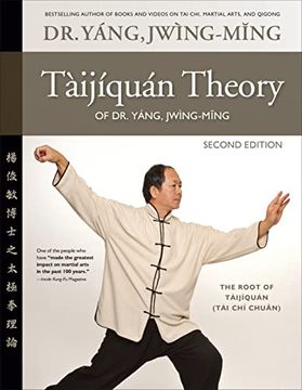 portada Taijiquan Theory of dr. Yang, Jwing-Ming 2nd ed: The Root of Taijiquan (in English)