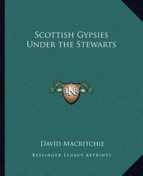 portada scottish gypsies under the stewarts (en Inglés)