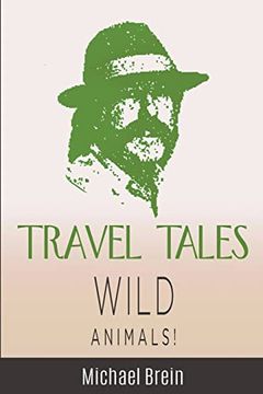 portada Travel Tales: Wild Animals (en Inglés)