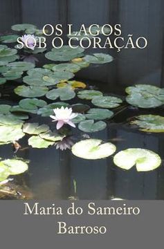 portada Os lagos sob o coracao: Poesia (en Portugués)