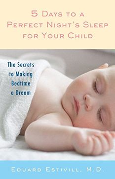 portada 5 Days to a Perfect Night's Sleep for Your Child: The Secrets to Making Bedtime a Dream (in English)