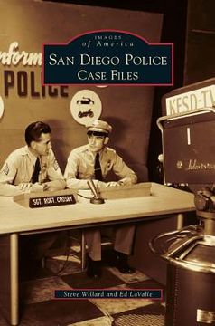 portada San Diego Police: Case Files (in English)