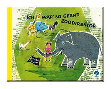portada Ich wär so gerne Zoodirektor (in German)
