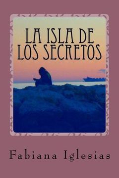 portada La Isla de los Secretos: Libro ii de la Duología «el Fantasma» (el Fantasma (in Spanish)