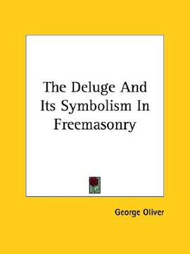 portada the deluge and its symbolism in freemasonry (en Inglés)